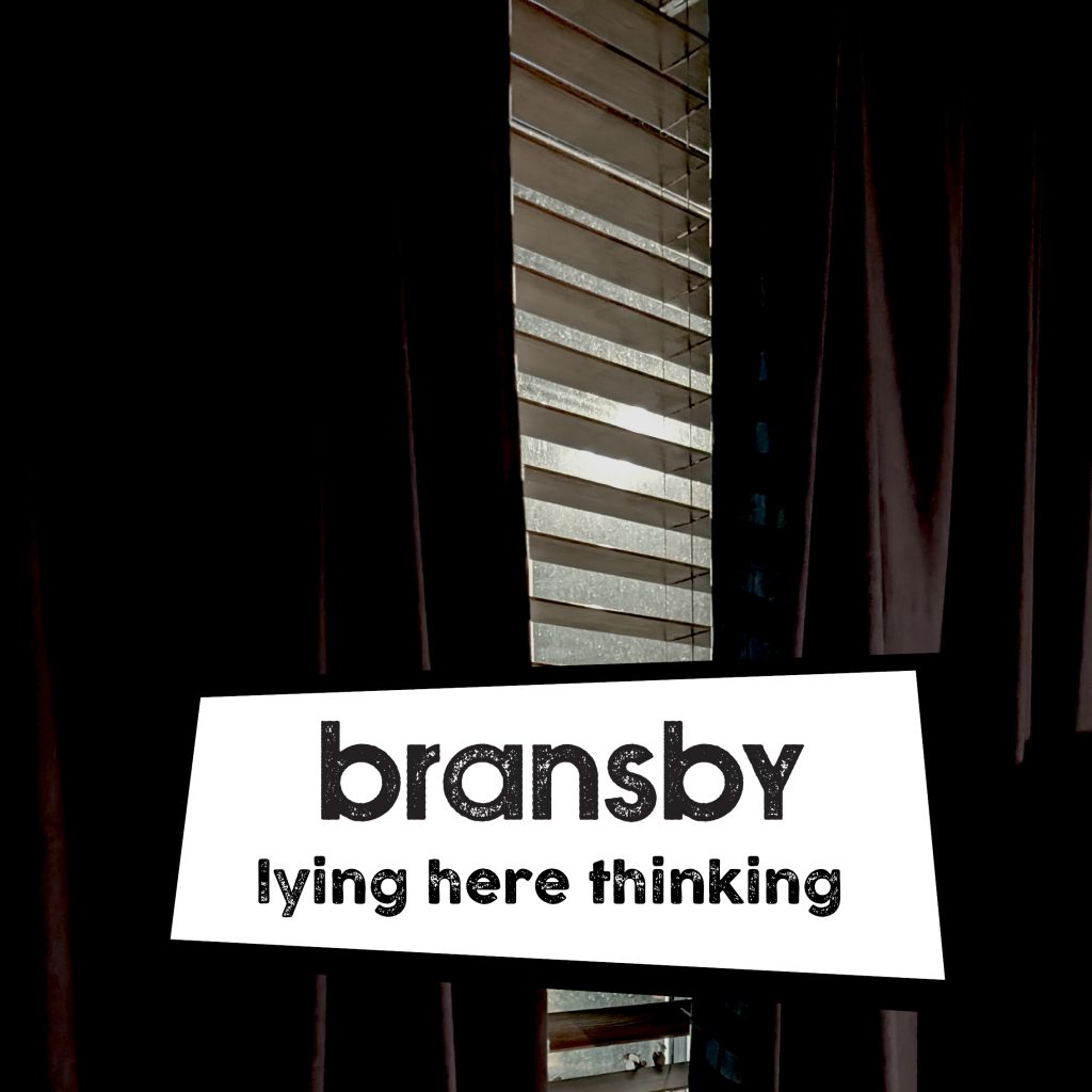 cover art for Bransby - Lying Here Thinking - it shows a dim streetlight shining through bedroom blinds in the dark of night